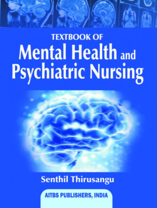 Textbook of Mental Health and Psychiatric Nursing, 2/Ed.